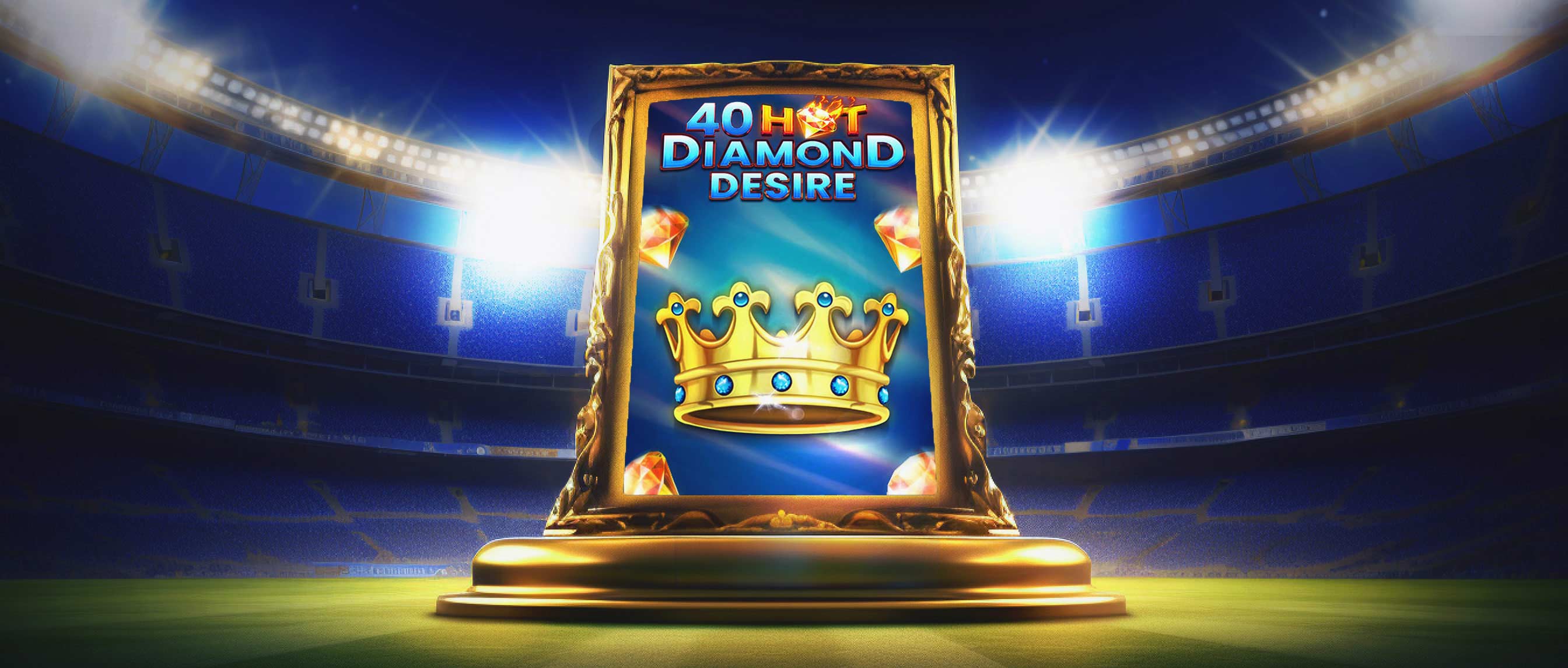 40 Hot Diamond Desire Football Slot